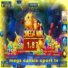 mega canais sport tv